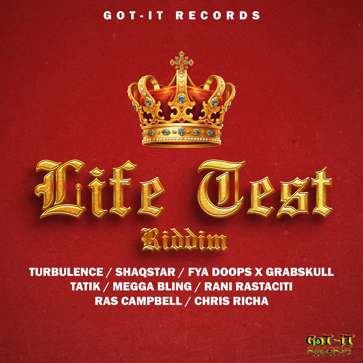 Life Test Riddim - Got-It Records
