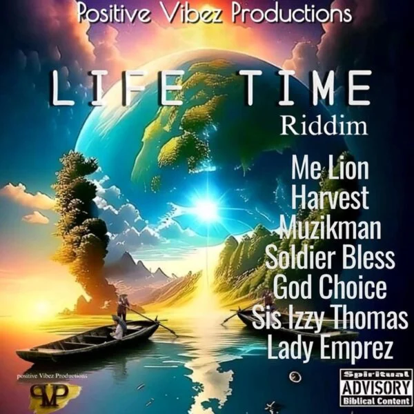 Life Time Riddim - Positive Vibez Productions