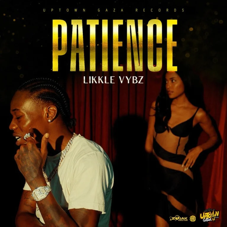 Likkle Addi – Patience Likkle Addi - Patience