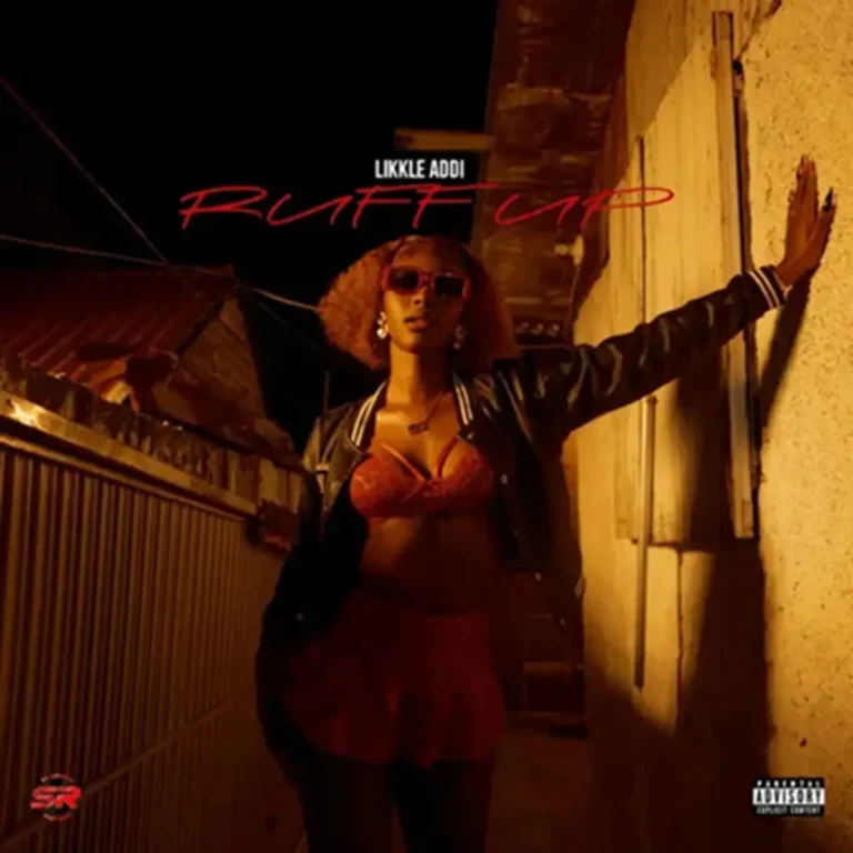 Likkle Addi - Ruff Up