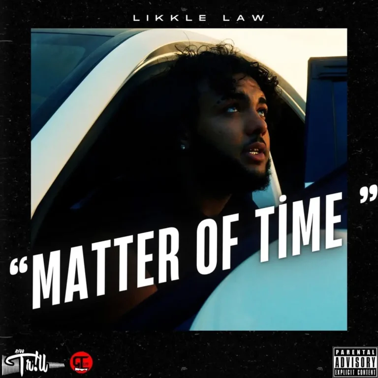 Likkle Law - Matter Of Time