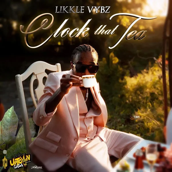 Likkle Vybz - Clock That Tea