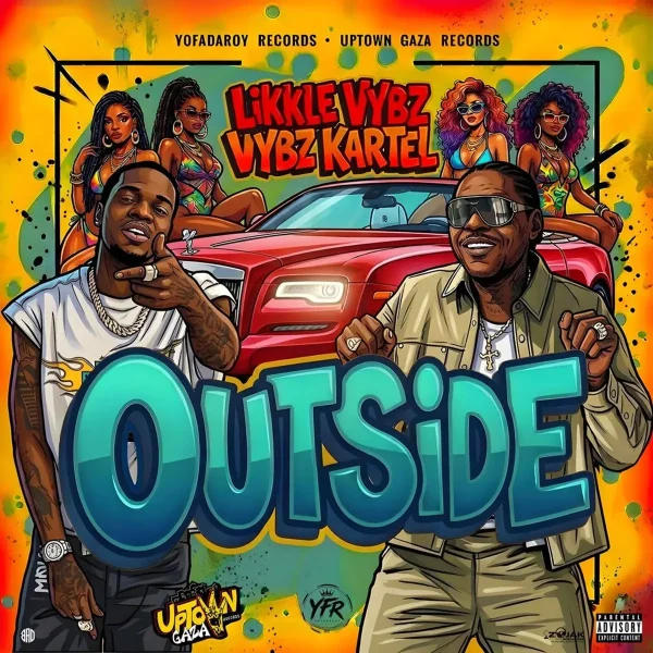 Likkle Vybz Ft. Vybz Kartel - Outside