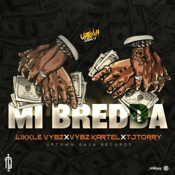 Likkle Vybz X Vybz Kartel X Tjtorry - Mi Bredda