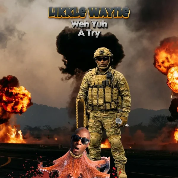 Likkle Wayne - Weh Yuh A Try