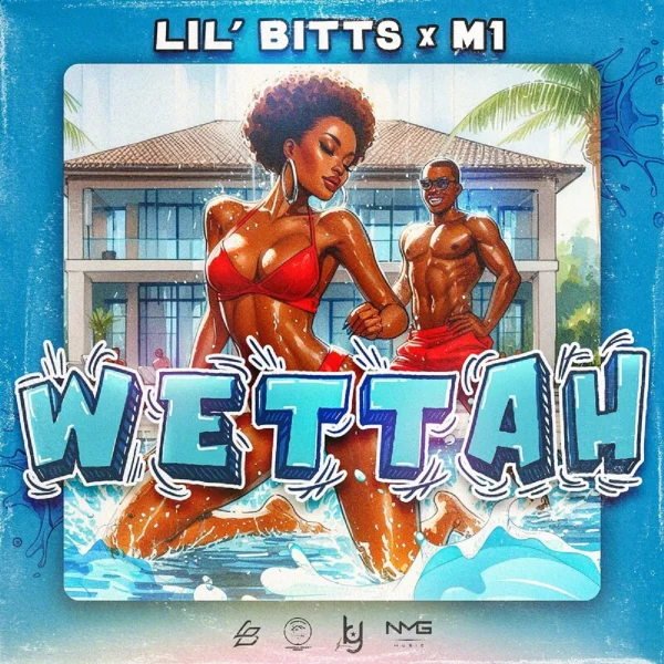 Lil' Bitts X M1 Aka Menace - Wettah