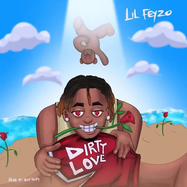 lil feyzo - dirty love