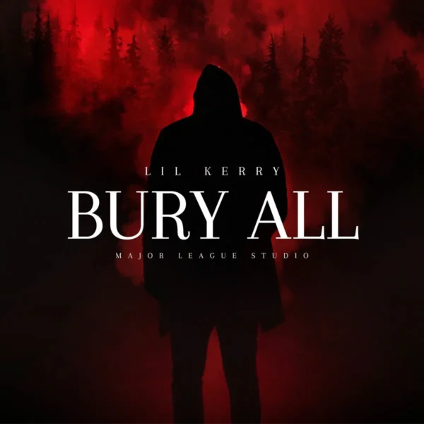 Lil Kerry - Bury All (Road Mix)