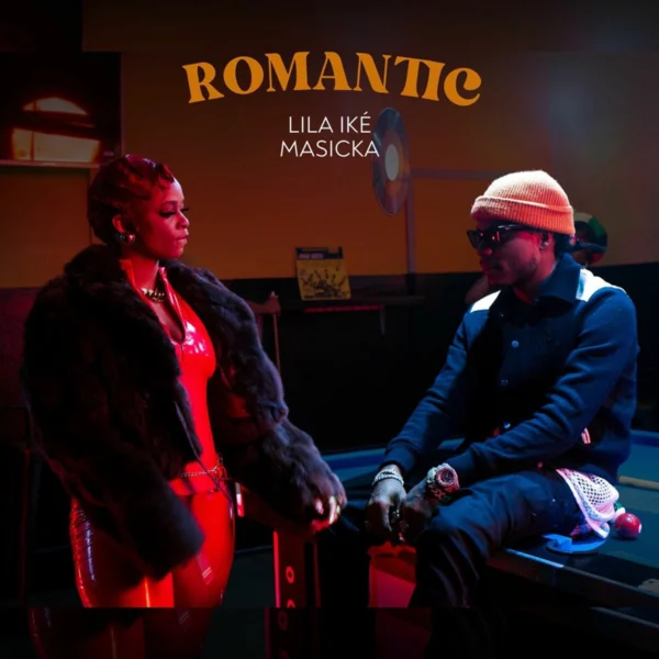 Lila Iké Ft. Masicka - Romantic