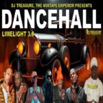 Limelight Dancehall Mixtape by DJ Treasure