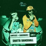 Limitlezz,Sukuward & Loic G – Shatta Dancehall