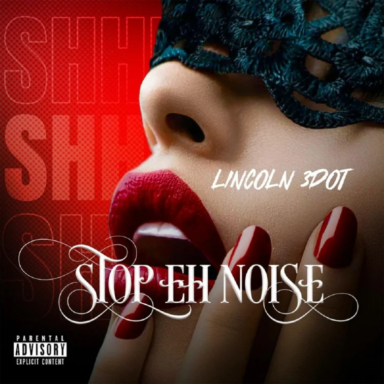 Lincoln 3dot - Stop Eh Noise