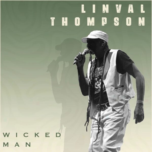 Linval Thompson – Wicked Man Linval Thompson - Wicked Man