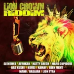 Lion Crown Riddim – Various Artists