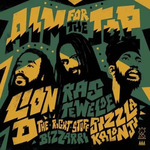lion d, ras tewelde, sizzla feat. the right stuff - aim for the top (remix)