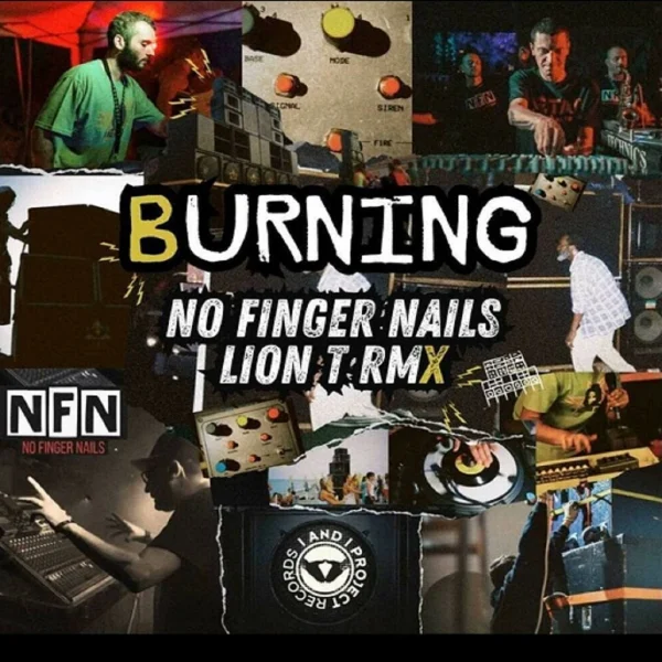 Lion T & No Finger Nails - Burning (remix)