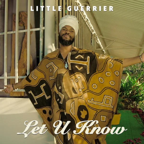 Little Guerrier - Let U Know