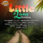 Little Lane Riddim – Turbulence International Production