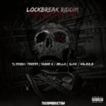 Lock Break Riddim – T 808 Production