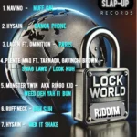 Lock World Riddim – Slap-Up Records