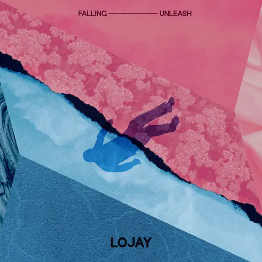 Lojay - Falling & Unleash