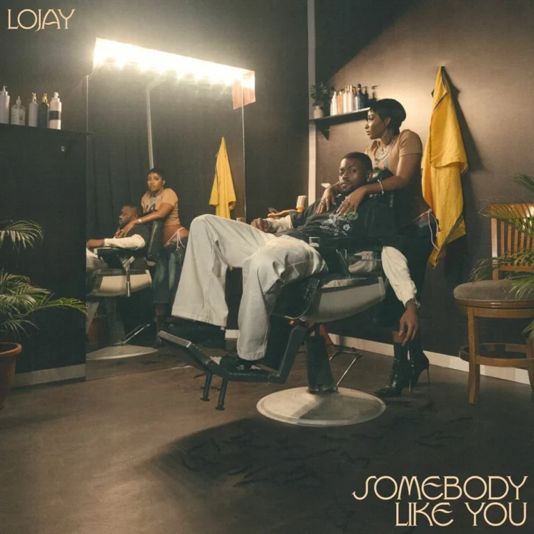 Lojay – Somebody Like You Lojay - Somebody Like You