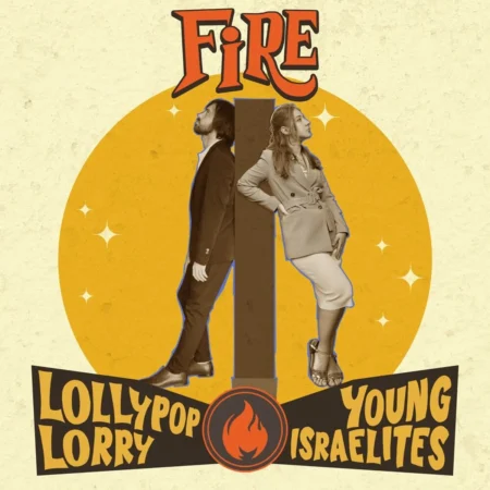 Lollypop Lorry & Young Israelites - Fire Fire
