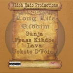 Long Life Riddim – Eldoh Rado Productions