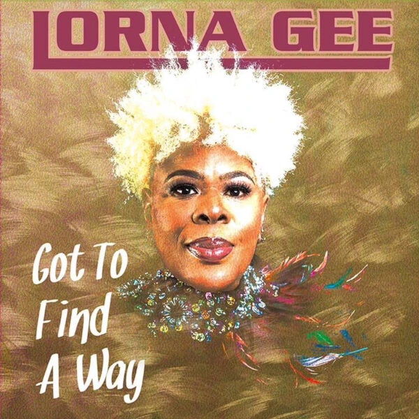 Lorna Gee - Gotta Find A Way (album)