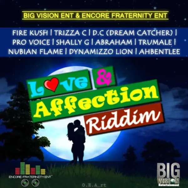 Love & Affection Riddim - Big Vision Entertainment Love & Affection Riddim - Big Vision Entertainment