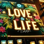 Love And Life Riddim (2024) – Dreadhawk Productions