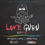 Love Guru Riddim – KaleX Productions