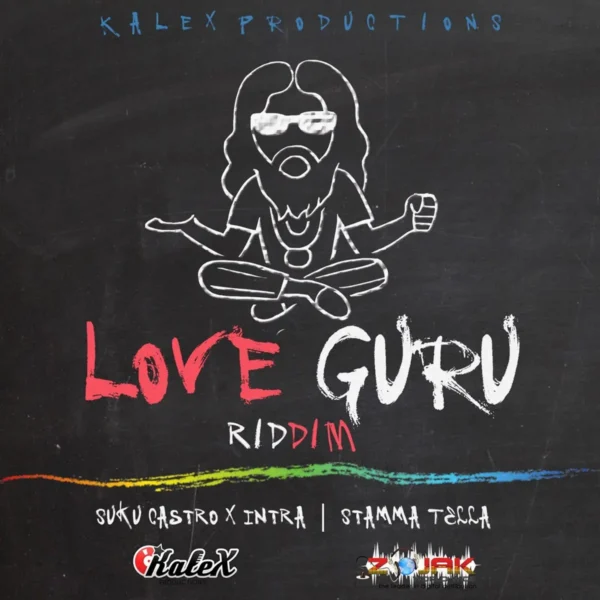 Love Guru Riddim - Kalex Productions