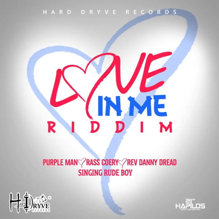 Love In Me Riddim - Hard Dryve Records