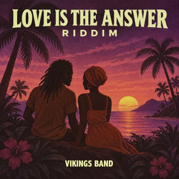 Love Is The Answer Riddim - Vikings Production Love Is The Answer Riddim - Vikings Production