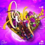 Love Language Riddim – Badjohn Republic