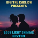 Love Light Shining Riddim – Digital English