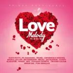 Love Melody Riddim – Kuimba Mwamphamvu