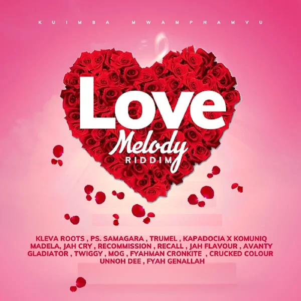 Love Melody Riddim - Kuimba Mwamphamvu