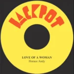 Love Of A Woman Riddim – Studio One, Jackpot
