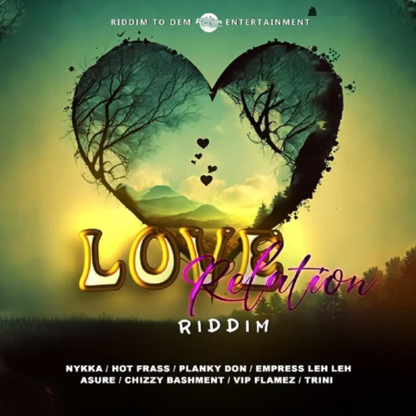 Love Relation Riddim - Riddim To Dem Entertainment