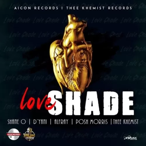 love shade riddim - aicon records/thee khemist records