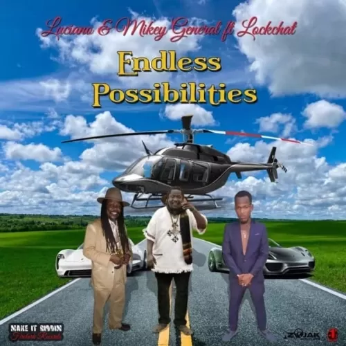 luciano, mikey general and lockchat - endless possibilities