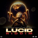 Lucid Riddim (2025) – Ragz To Richez Production