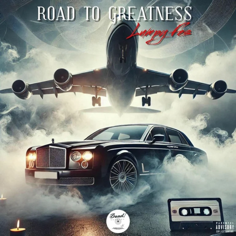 Lumpy Fes – Road To Greatness Lumpy Fes - Road To Greatness