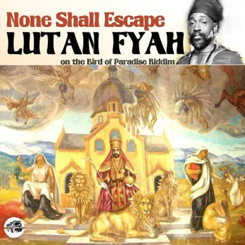 lutah fyah - none shall escape
