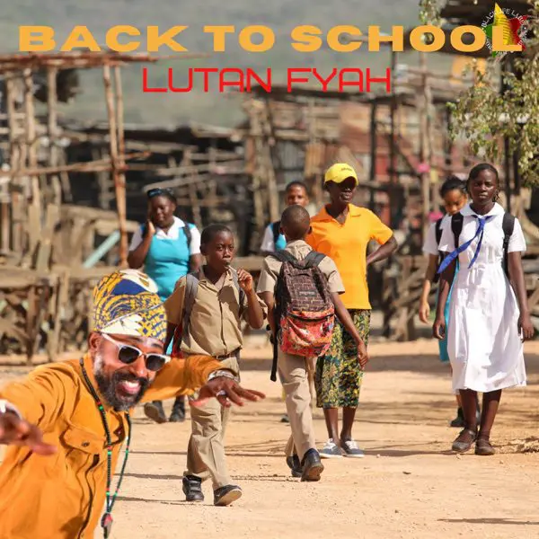 lutan fyah - back to school