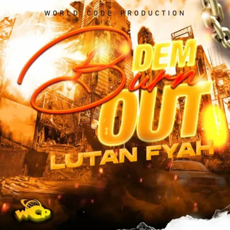 Lutan Fyah - Bun Dem Out