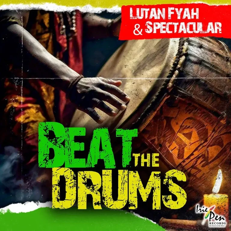 Lutan Fyah & Burning Spectacular - Beat The Drums