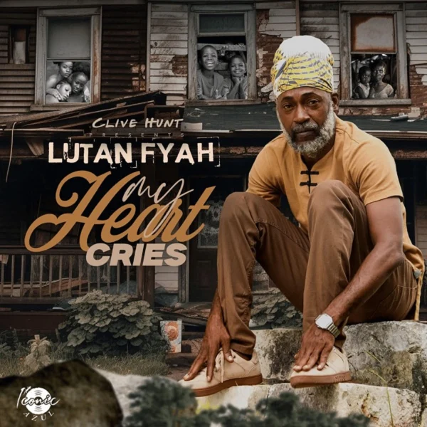 Lutan Fyah & Clive Hunt - My Heart Cries